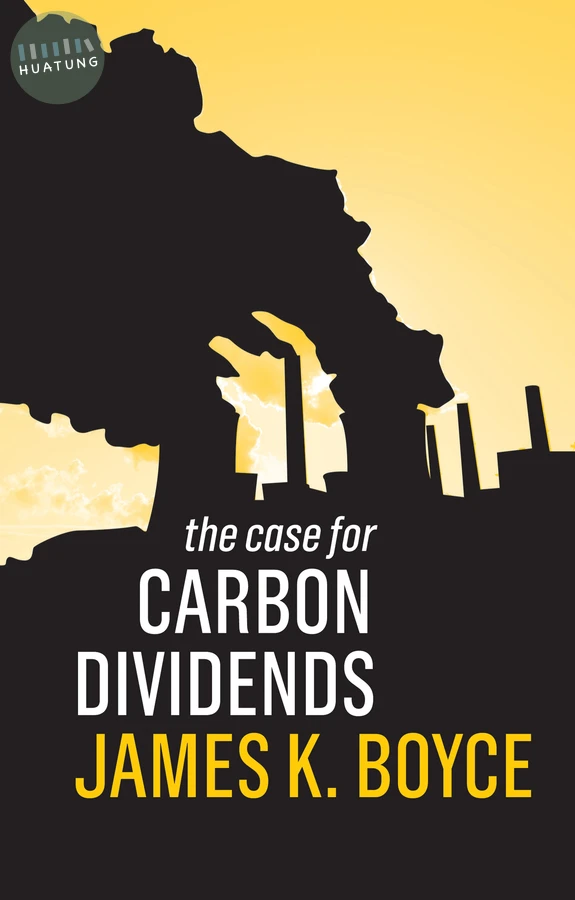 The Case for Carbon Dividends 