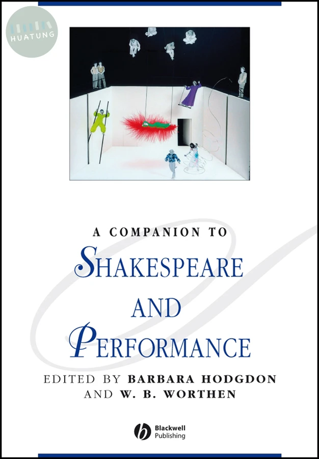 A Companion to Shakespeare and Performance 