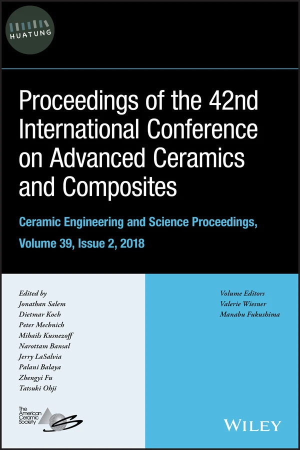 Proceedings of the 42nd International Conference on Advanced Ceramics and Composites, Volume 39, Issue 2 
