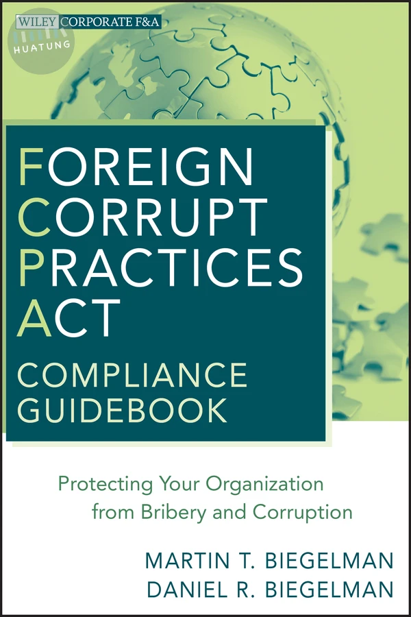 Foreign Corrupt Practices Act Compliance Guidebook 