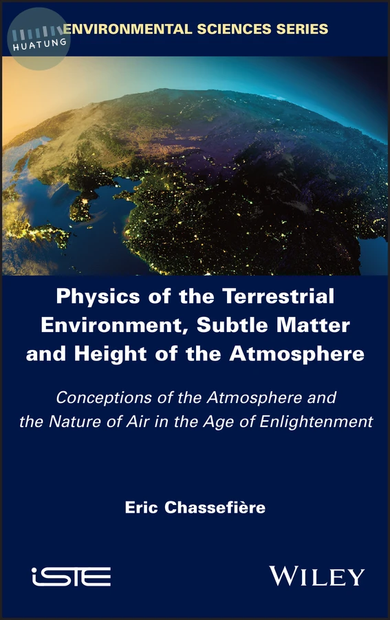 Physics of the Terrestrial Environment, Subtle Matter and Height of the Atmosphere 