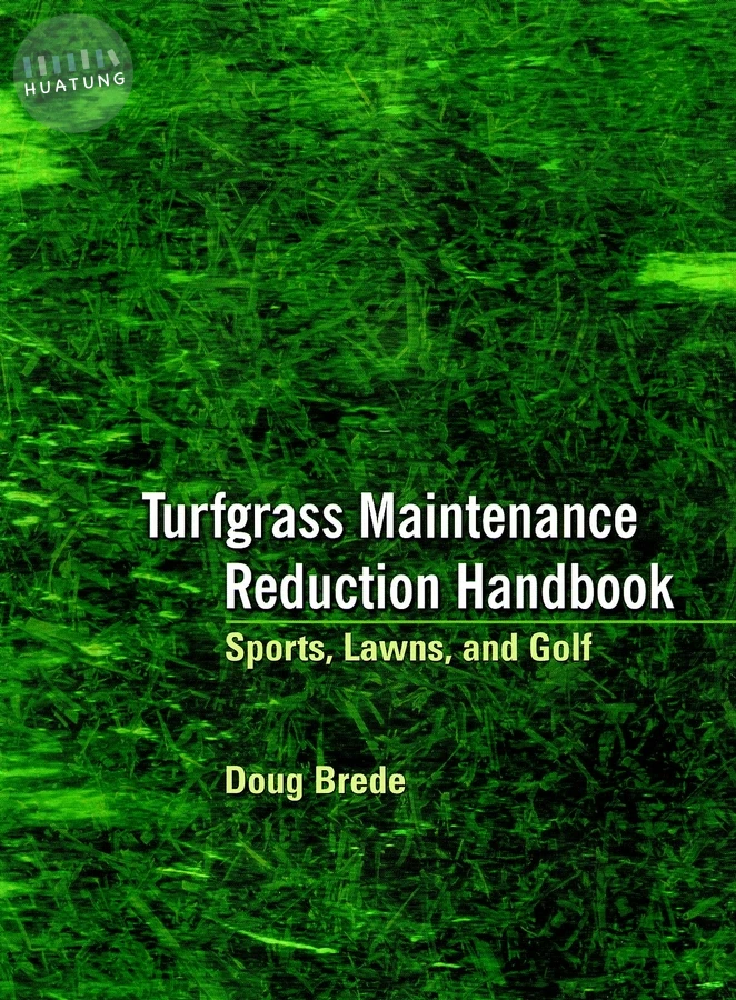 Turfgrass Maintenance Reduction Handbook 