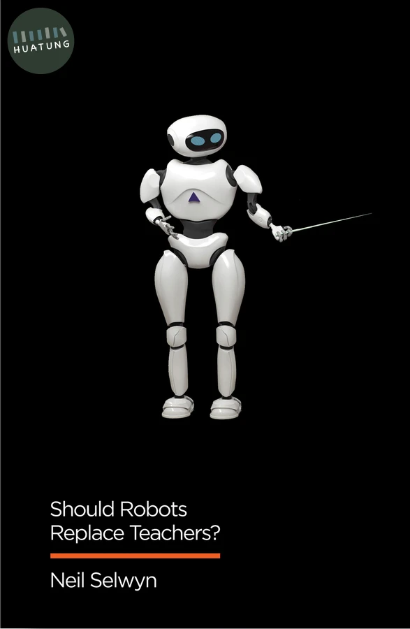 Should Robots Replace Teachers? 