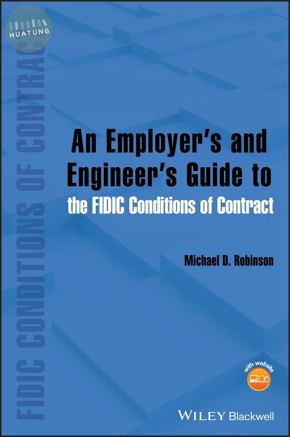 An Employer's and Engineer's Guide to the FIDIC Conditions of Contract 