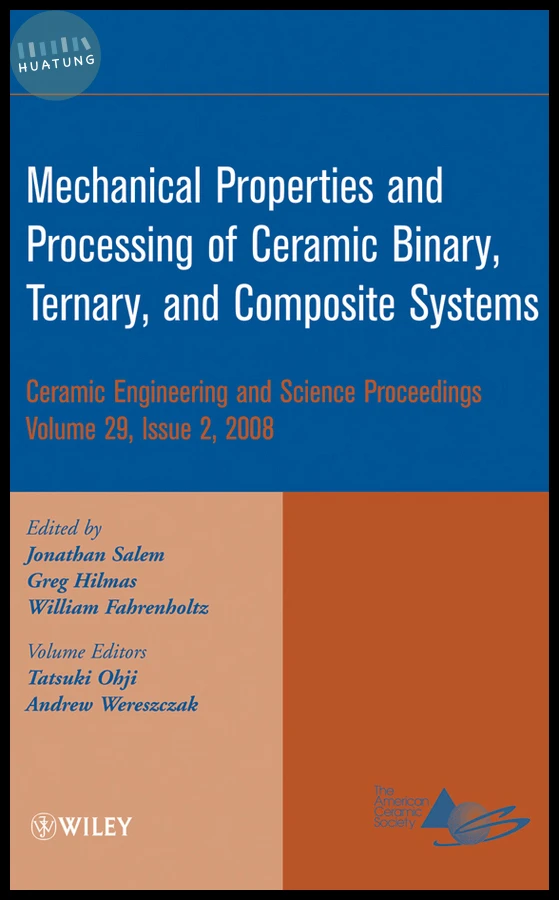 Mechanical Properties and Performance of Engineering Ceramics and Composites IV, Volume 29, Issue 2 