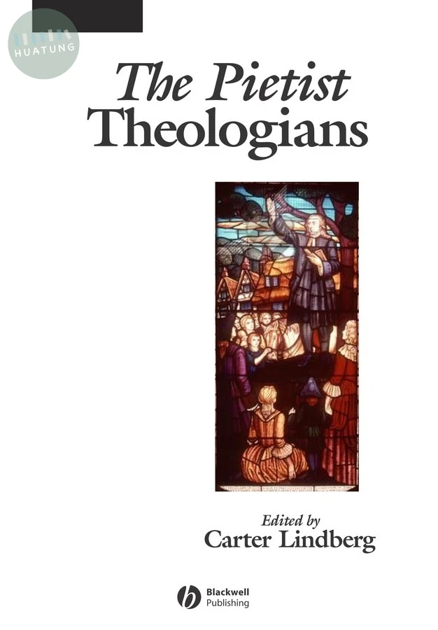 The Pietist Theologians 
