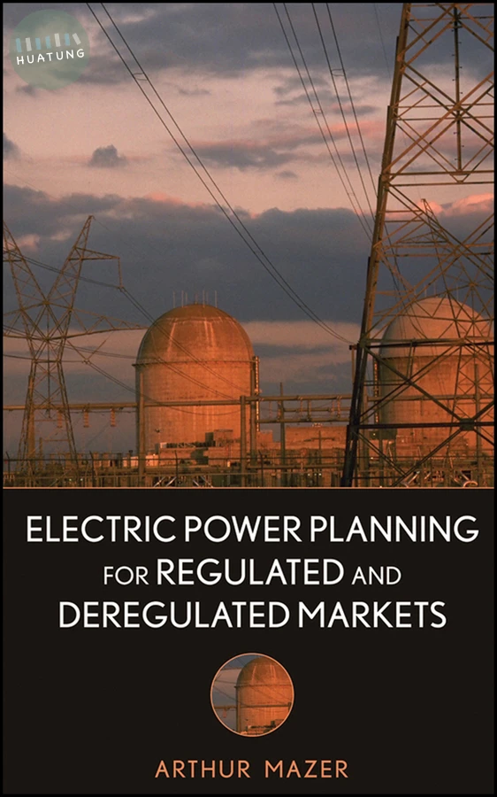 Electric Power Planning for Regulated and Deregulated Markets 
