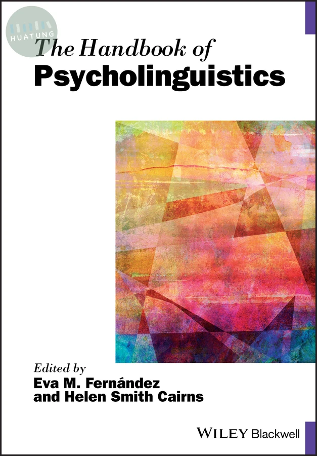 The Handbook of Psycholinguistics 