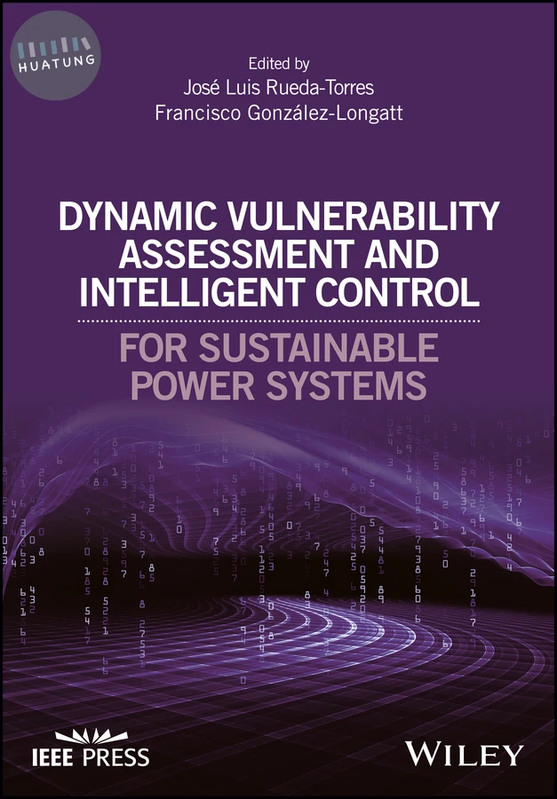Dynamic Vulnerability Assessment and Intelligent Control 