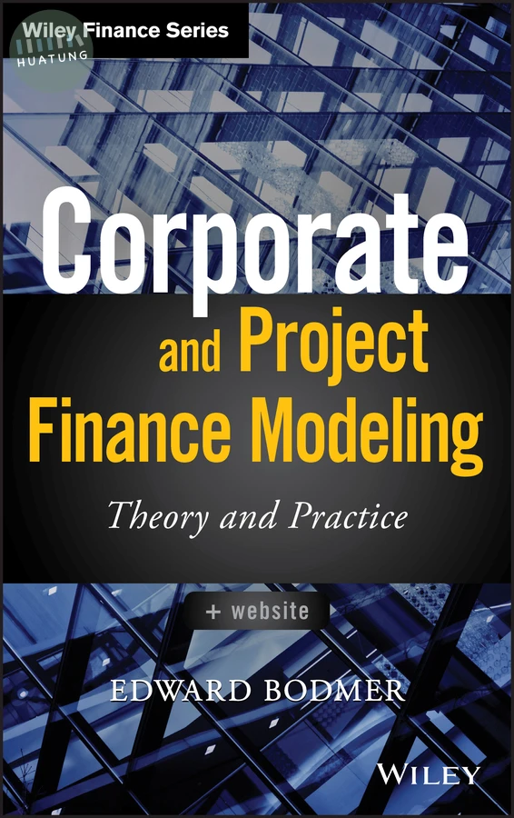 Corporate and Project Finance Modeling 