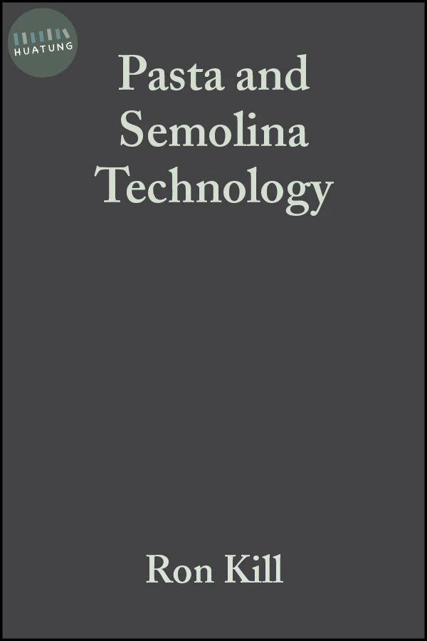 Pasta and Semolina Technology 