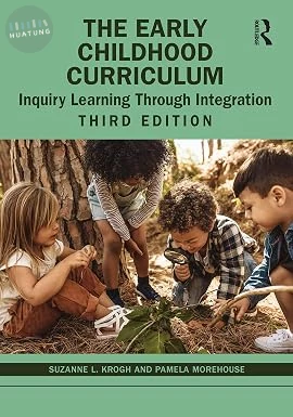 The Early Childhood Curriculum (3版)