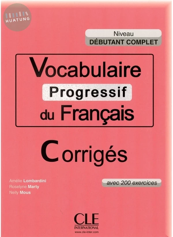 Vocabulaire progressif du français - Niveau débutant complet - Corrigés 