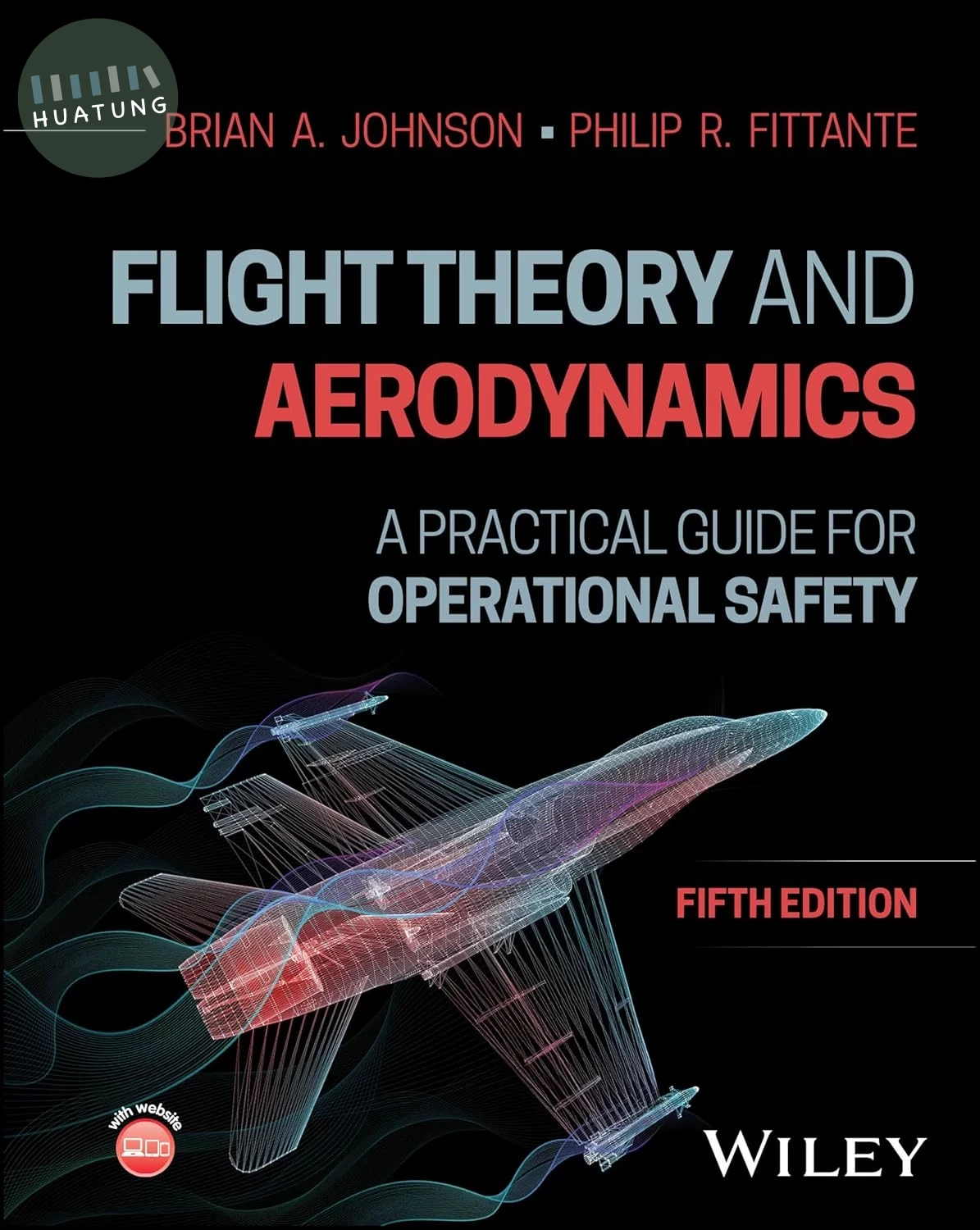 Flight Theory and Aerodynamics: A Practical Guide for Operational Safety (5版)