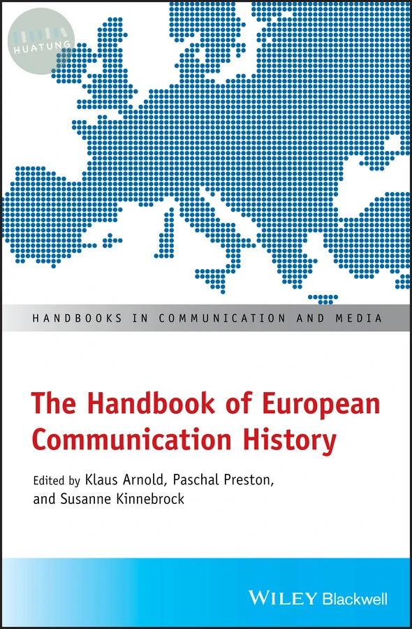 The Handbook of European Communication History 