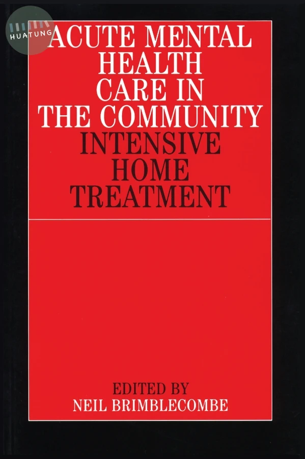 Acute Mental Health Care in the Community 
