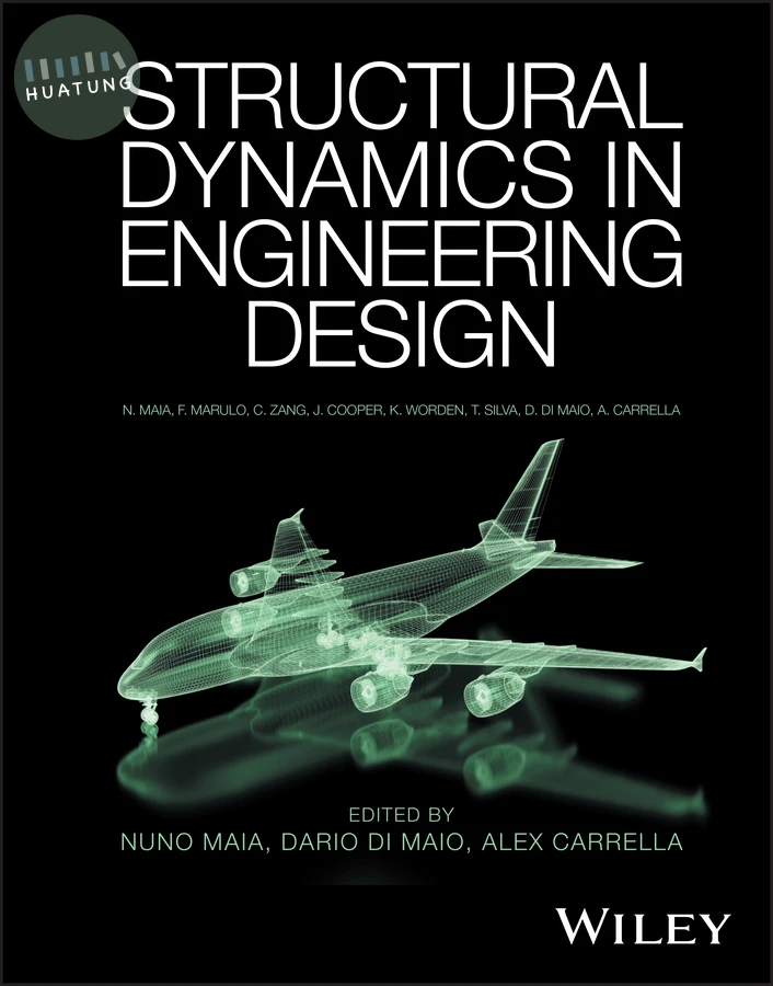 Structural Dynamics in Engineering Design 