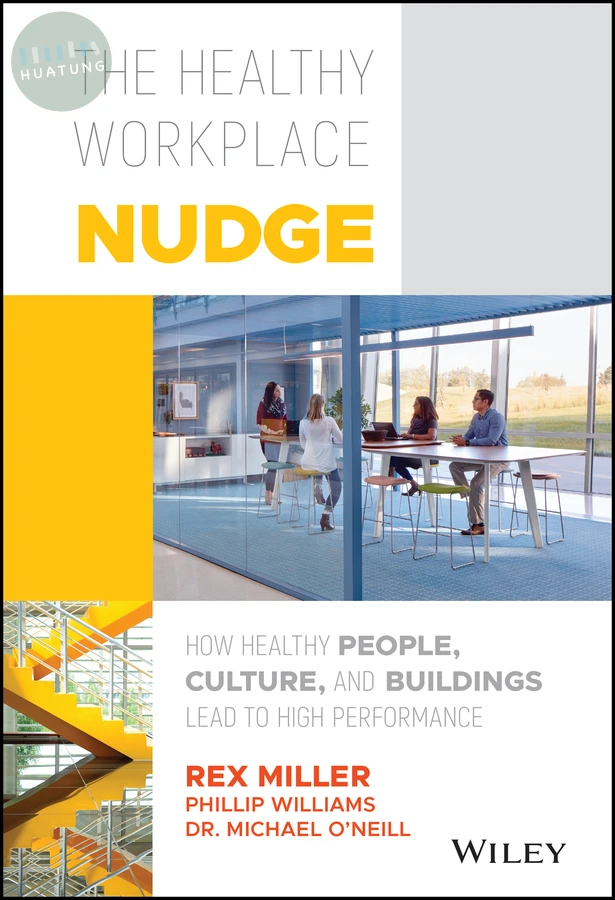 The Healthy Workplace Nudge 