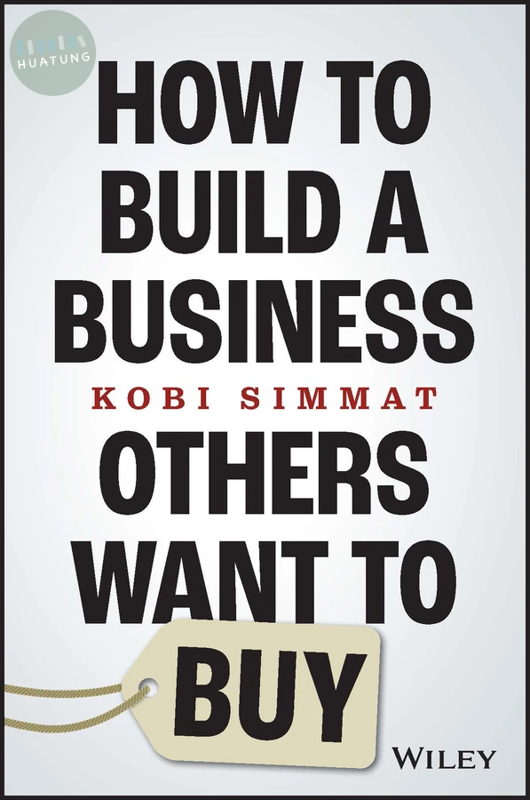 How to Build a Business Others Want to Buy 