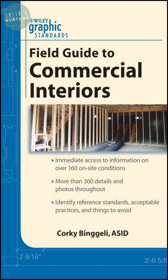 Graphic Standards Field Guide to Commercial Interiors 