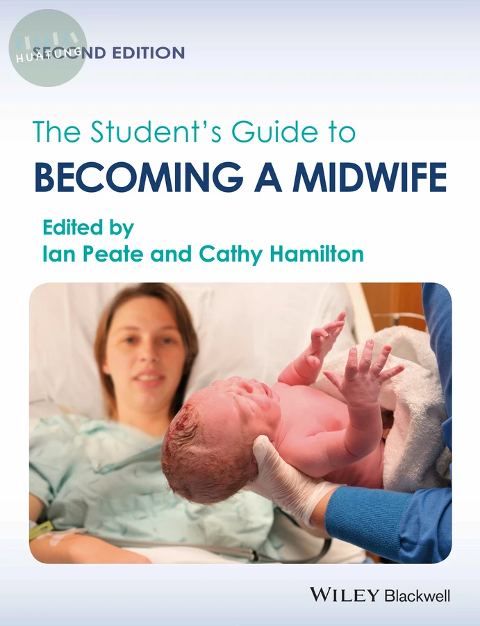 The Student's Guide to Becoming a Midwife 