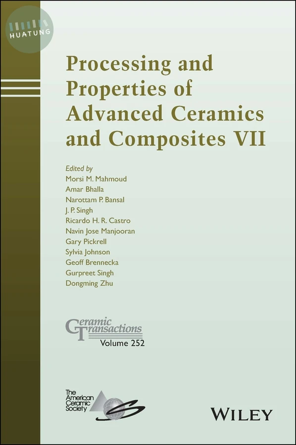 Processing and Properties of Advanced Ceramics and Composites VII 