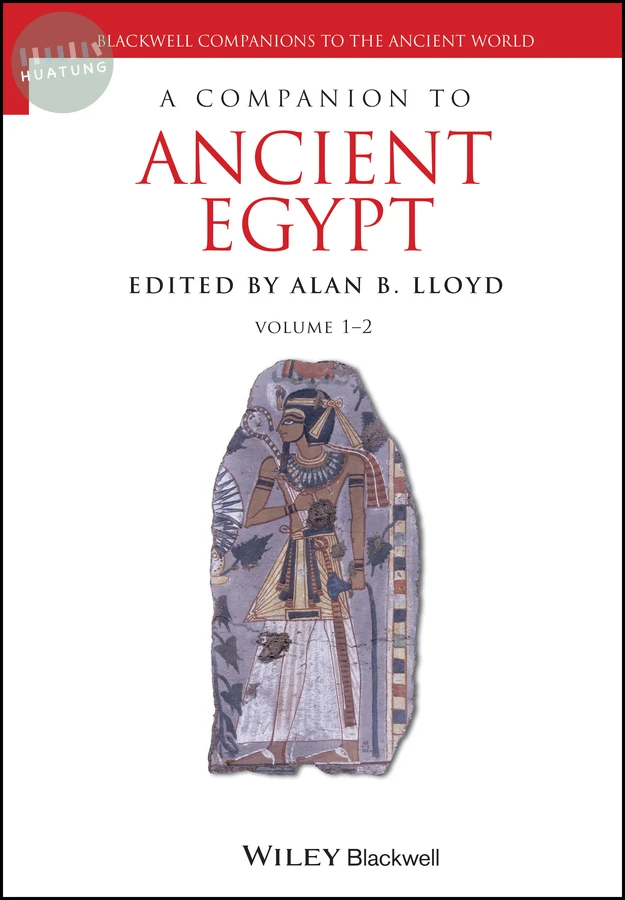 A Companion to Ancient Egypt, 2 Volume Set 