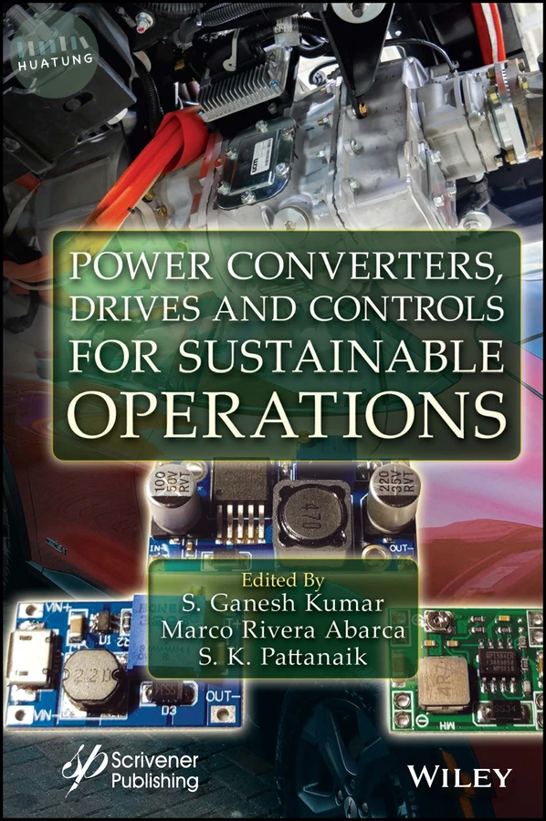 Power Converters, Drives and Controls for Sustainable Operations 