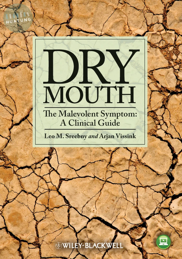 Dry Mouth, The Malevolent Symptom 