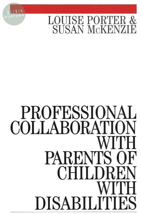 Professional Collaboration with Parents of Children with Disabilities 