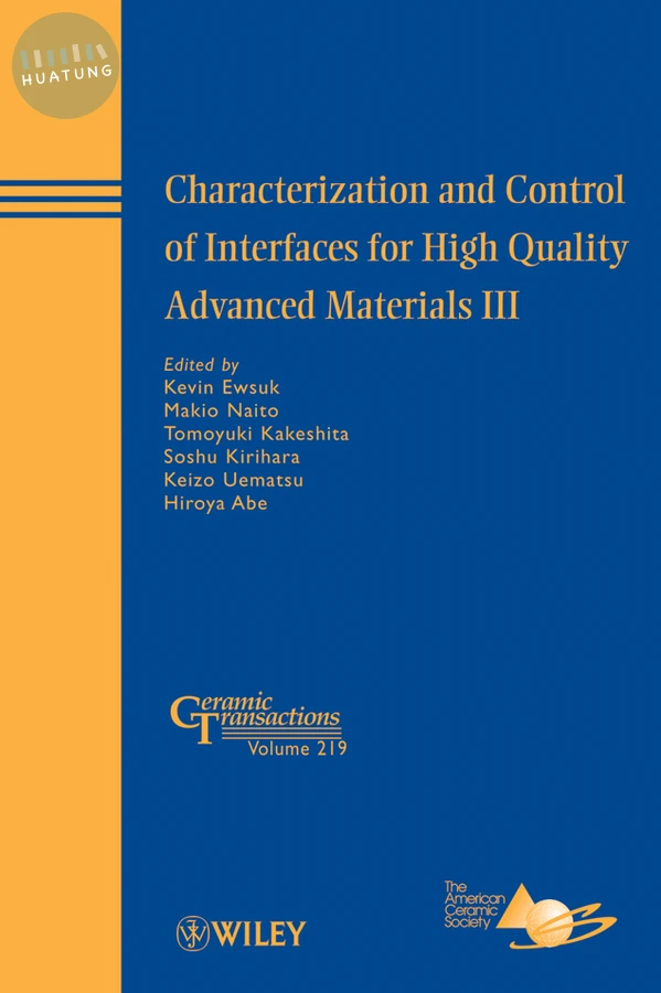 Characterization and Control of Interfaces for High Quality Advanced Materials III 