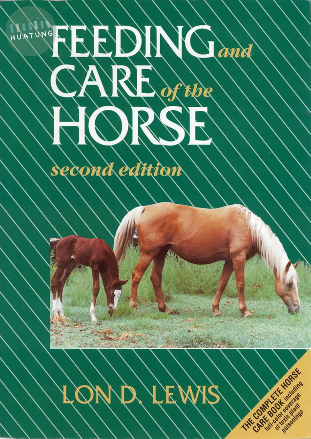 Feeding and Care of the Horse 