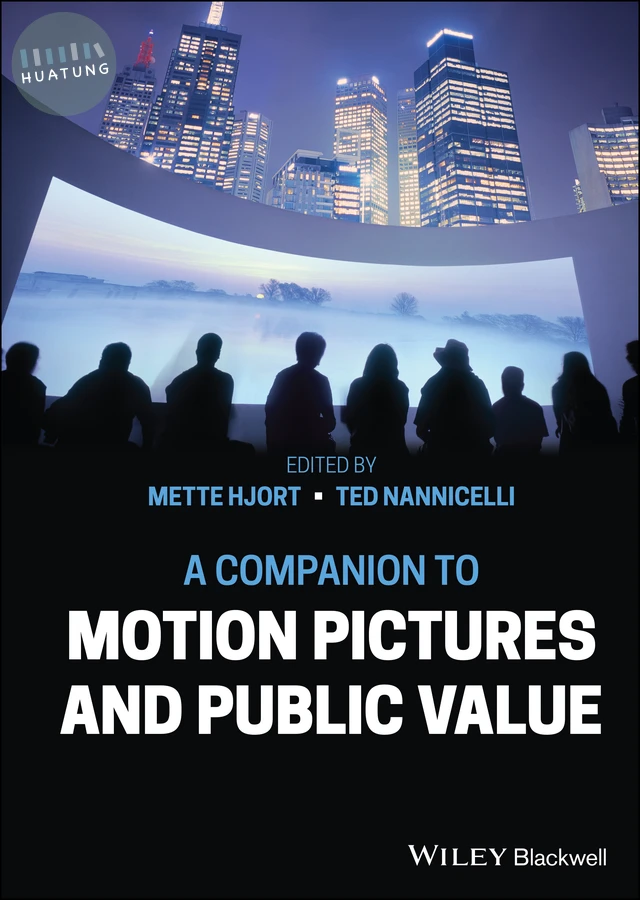 A Companion to Motion Pictures and Public Value 
