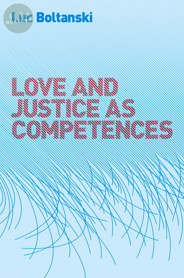 Love and Justice as Competences 