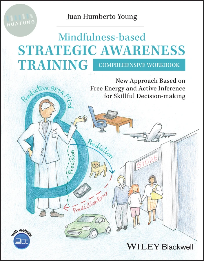 Mindfulness-based Strategic Awareness Training Comprehensive Workbook 