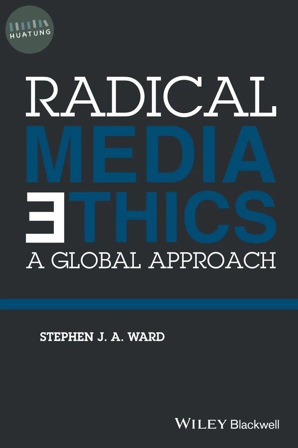 Radical Media Ethics 