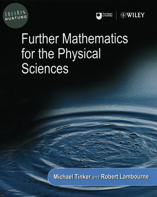 Further Mathematics for the Physical Sciences 