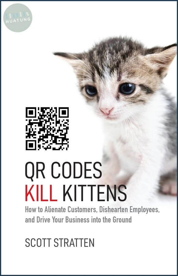 QR Codes Kill Kittens 