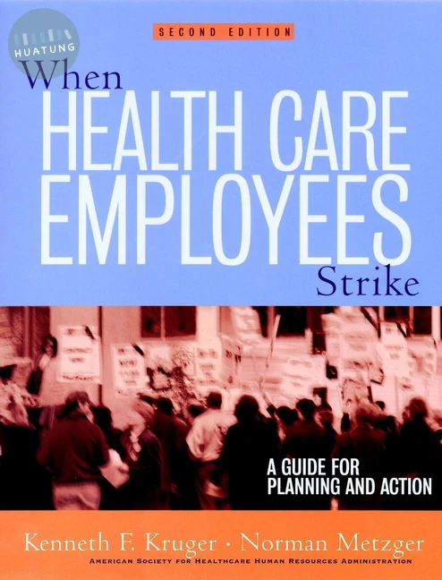 When Health Care Employees Strike 