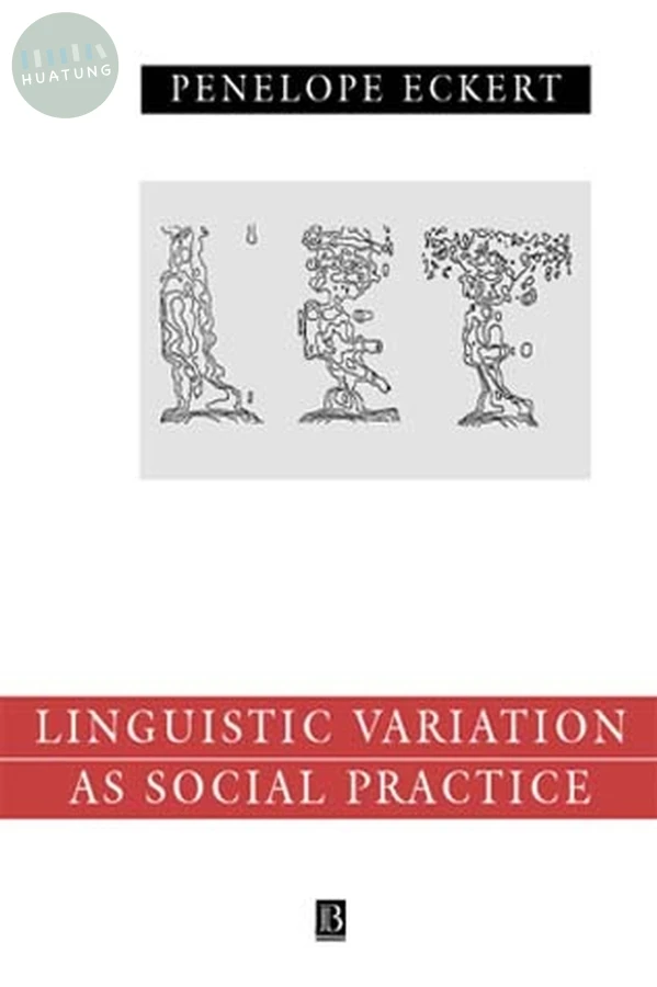 Language Variation as Social Practice 