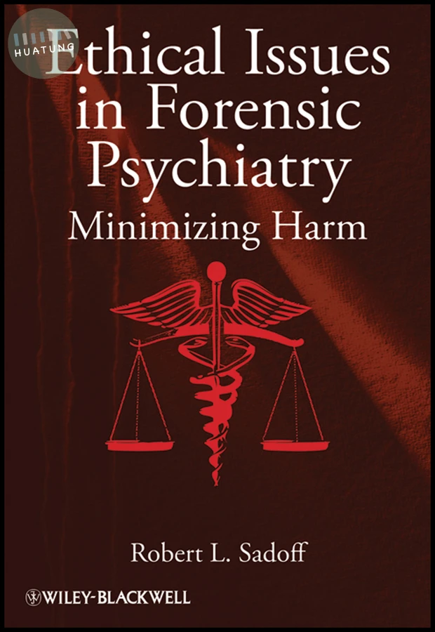 Ethical Issues in Forensic Psychiatry 