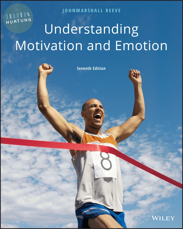 Understanding Motivation and Emotion 