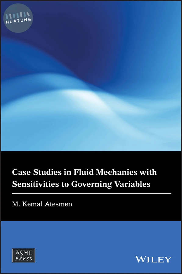 Case Studies in Fluid Mechanics with Sensitivities to Governing Variables 