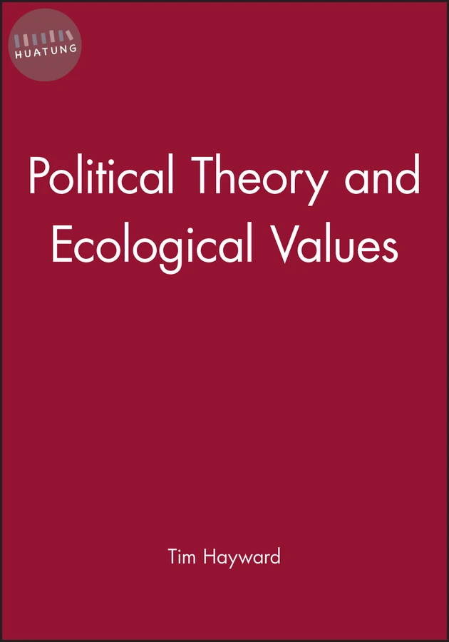 Political Theory and Ecological Values 