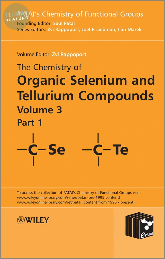 The Chemistry of Organic Selenium and Tellurium Compounds, Volume 3 