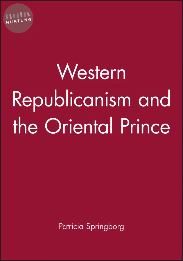 Western Republicanism and the Oriental Prince 