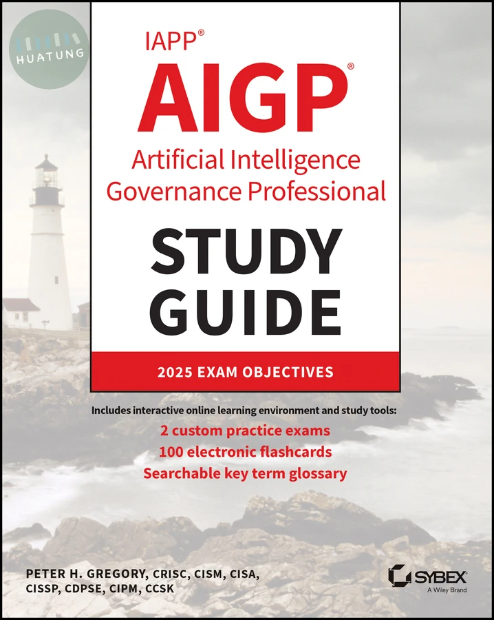 IAPP AIGP Artificial Intelligence Governance Professional Study Guide 
