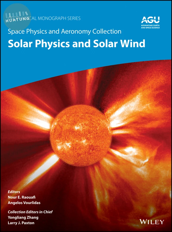 Space Physics and Aeronomy, Solar Physics and Solar Wind 
