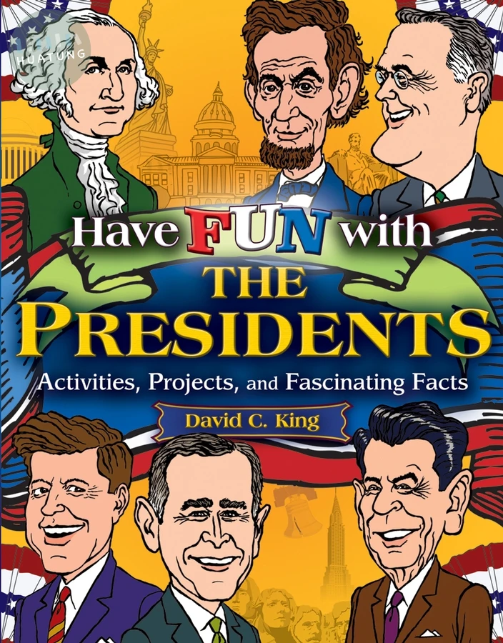 Have Fun with the Presidents 
