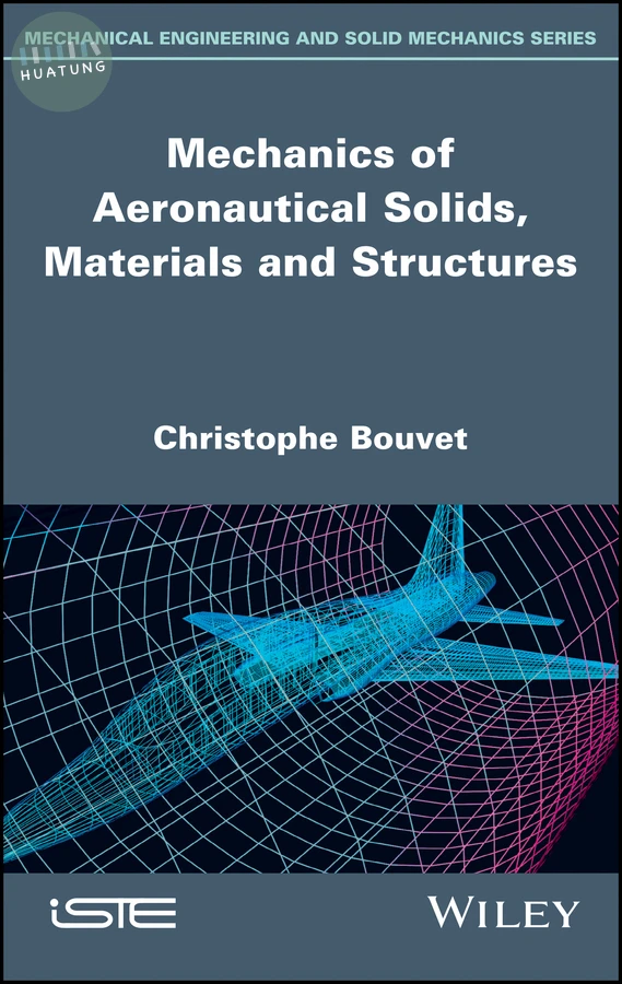 Mechanics of Aeronautical Solids, Materials and Structures 